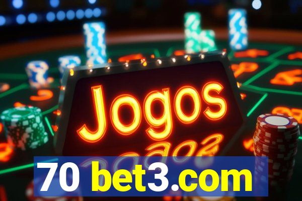 70 bet3.com